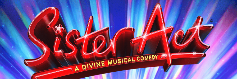 Sister Act poster with the title in red at the top and a previous cast dressed as nuns, standing in a triangular line.